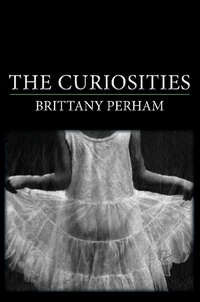 Abbildung von: Curiosities, The - Parlor Press, LLC