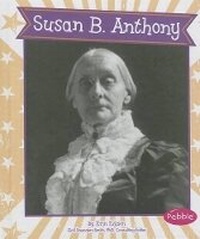 Enlarge image Cover: Susan B. Anthony - Capstone Press