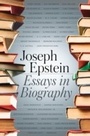 Cover: Essays in Biography - Hunter Lewis Foundation