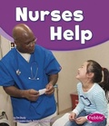Cover: Nurses Help - Capstone Press