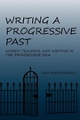 Cover: Writing a Progressive Past - Parlor Press