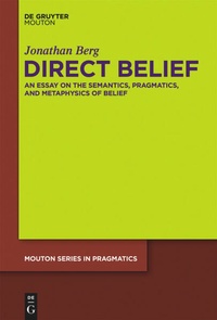 Enlarge image Cover: Direct Belief - De Gruyter Mouton