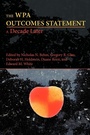Cover: The WPA Outcomes Statement-A Decade Later - Parlor Press