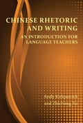 Cover: Chinese Rhetoric and Writing - Parlor Press, LLC