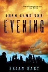 Enlarge image Cover: Then Came the Evening - Bloomsbury Publishing USA