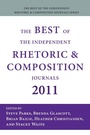 Cover: The Best of the Independent Rhetoric and Composition Journals 2011 - Parlor Press
