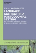 Cover: Language Contact in a Postcolonial Setting - De Gruyter Mouton