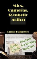Cover: Mics, Cameras, Symbolic Action - Parlor Press
