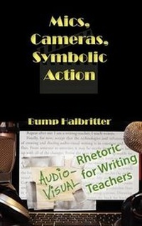 Abbildung von: Mics, Cameras, Symbolic Action - Parlor Press