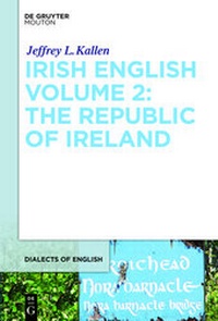 Abbildung von: Irish English Volume 2: The Republic of Ireland - De Gruyter