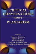 Cover: Critical Conversations about Plagiarism - Parlor Press