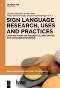 Cover: Sign Language Research, Uses and Practices - De Gruyter Mouton