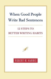 Enlarge image Cover: When Good People Write Bad Sentences - Saint Martin's Griffin,U.S.