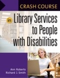 Cover: Crash Course in Library Services to People with Disabilities - Libraries Unlimited Inc