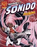 Cover: Aventuras Con El Sonido Con Max Axiom, Supercientifico (Adventures in Sound with Max Axiom, Super Scientist) - Capstone Press