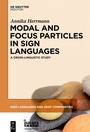 Cover: Modal and Focus Particles in Sign Languages - De Gruyter Mouton