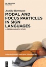 Cover: Modal and Focus Particles in Sign Languages - De Gruyter Mouton