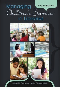 Abbildung von: Managing Children's Services in Libraries - Libraries Unlimited Inc