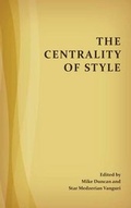 Cover: The Centrality of Style - Parlor Press