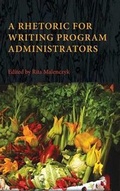Cover: A Rhetoric for Writing Program Administrators - Parlor Press