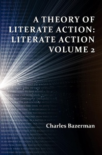 Abbildung von: Theory of Literate Action, A - Parlor Press, LLC