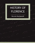 Cover: History of Florence - Machiavelli - Book Jungle