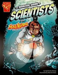 Enlarge image Cover: The Amazing Work of Scientists with Max Axiom, Super Scientist - Capstone Press