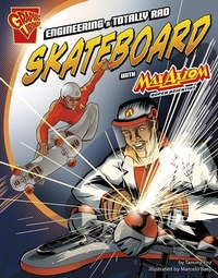 Enlarge image Cover: Engineering a Totally Rad Skateboard - Capstone Press