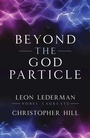 Cover: Beyond the God Particle - Prometheus Books