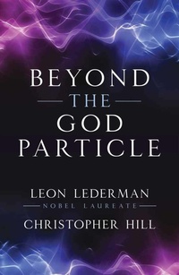 Enlarge image Cover: Beyond the God Particle - Prometheus Books