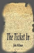 Cover: The Ticket In - Bookstand Publishing