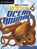 Cover: How to Draw Incredible Ocean Animals - Capstone Press