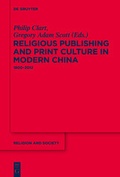 Cover: Religious Publishing and Print Culture in Modern China - De Gruyter