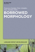 Cover: Borrowed Morphology - De Gruyter Mouton