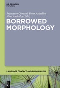 Cover: Borrowed Morphology - De Gruyter Mouton