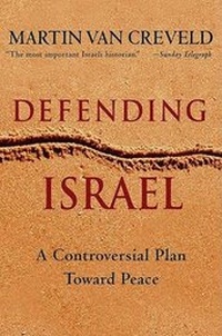 Enlarge image Cover: Defending Israel - Thomas Dunne Books