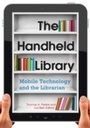 Cover: The Handheld Library - Libraries Unlimited Inc