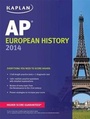 Cover: Kaplan AP European History 2014 - Kaplan Test Prep