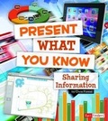 Cover: Research Tool Kit Present What You Know Sharing Information - Capstone Press