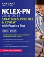 Cover: NCLEX-PN 2014-2015 Strategies, Practice, and Review with Practice Test - Kaplan Publishing