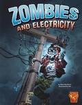 Cover: Monster Science Zombies and Electricity - Bridgestone Books (imprint of Capstone Press)