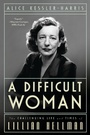 Cover: A Difficult Woman - Bloomsbury Press