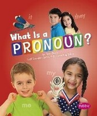 Enlarge image Cover: What Is a Pronoun? - Capstone Press