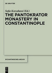 Enlarge image Cover: The Pantokrator Monastery in Constantinople - De Gruyter
