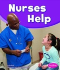 Cover: Our Community Helpers Nurses Help - Capstone Press
