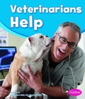 Cover: Our Community Helpers Veterinarians Help - Capstone Press