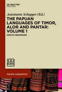 Enlarge image Cover: The Papuan Languages of Timor, Alor and Pantar: Volume 1 - De Gruyter Mouton