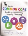 Cover: Rx for the Common Core - Libraries Unlimited Inc