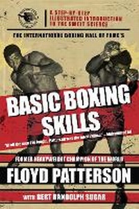 Enlarge image Cover: The International Boxing Hall of Fame's Basic Boxing Skills - Skyhorse Publishing
