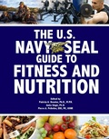 Cover: The U.S. Navy Seal Guide to Fitness and Nutrition - Skyhorse Publishing